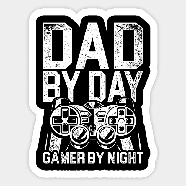 Dad By Day Gamer By Night Dad Jokes Sticker by shirtsyoulike